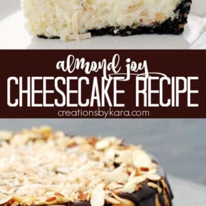 almond joy cheesecake recipe collage