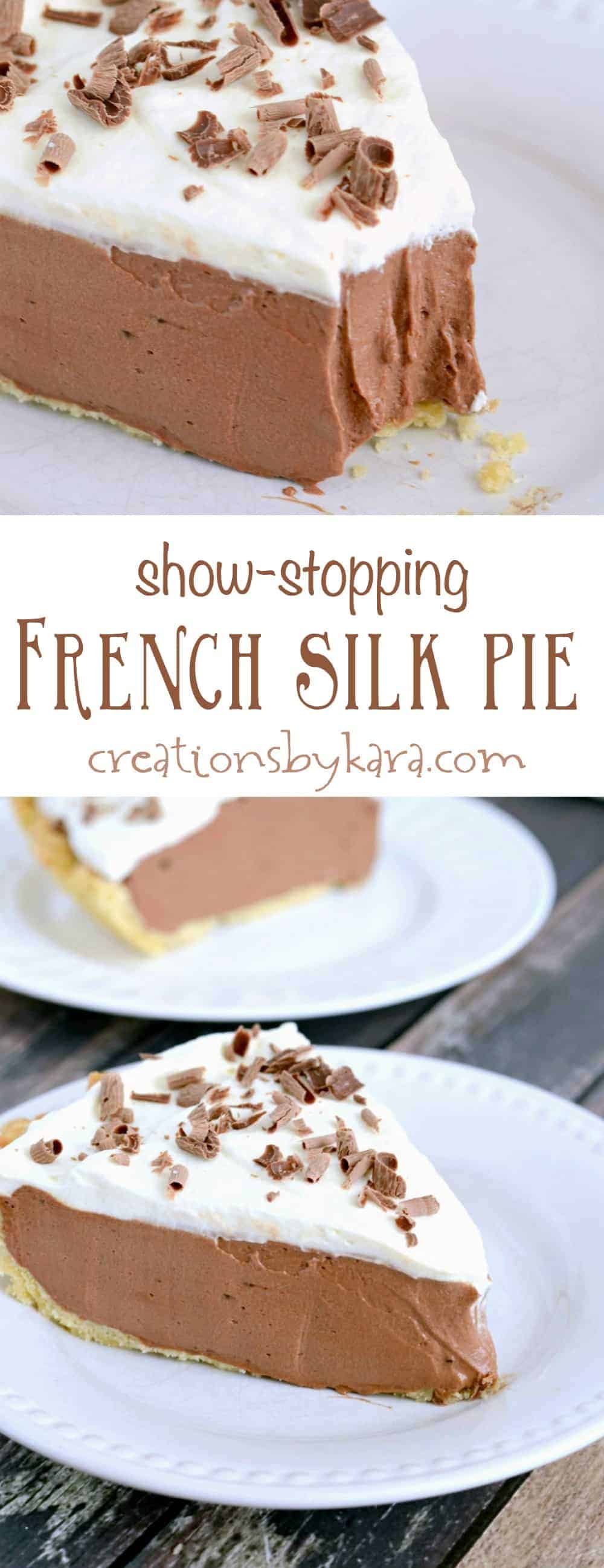 INCREDIBLE French Silk Pie Recipe - Creations by Kara