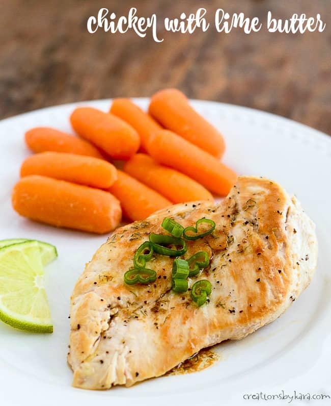 Chicken with Lime Butter - a quick chicken recipe with a tasty lime butter sauce and hint of dill. A perfect weeknight dinner recipe. #chickenwithlimebutter #limebutterchicken #limedillbutterchicken #chickenrecipe #easychicken #creationsbykara lime butter chicken on a white plate