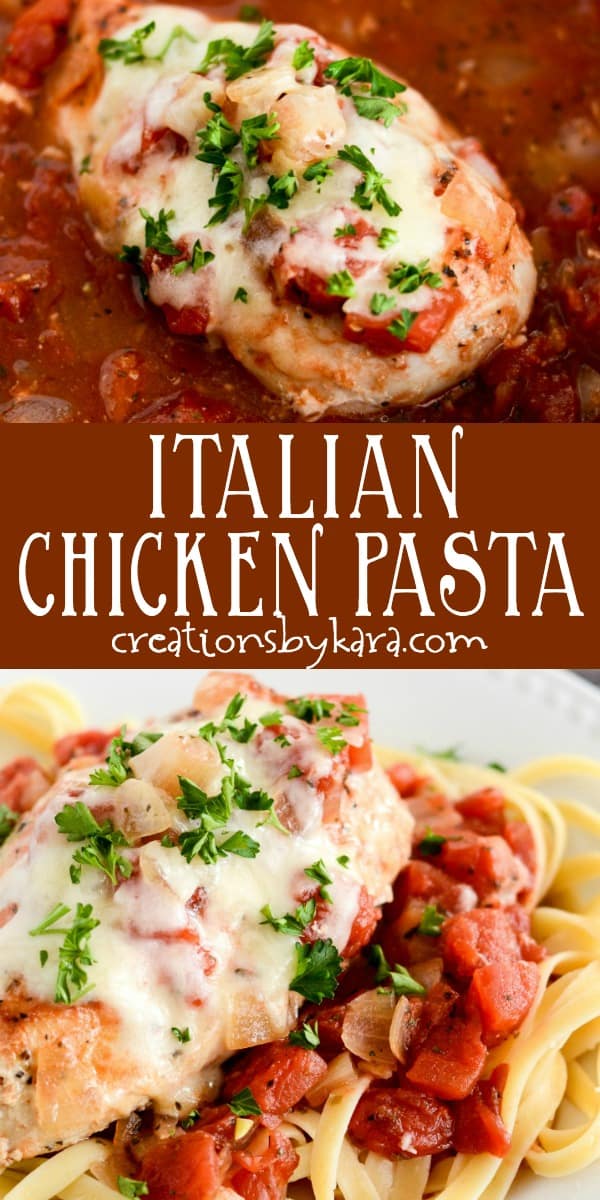 Italian Chicken Pasta recipe collage