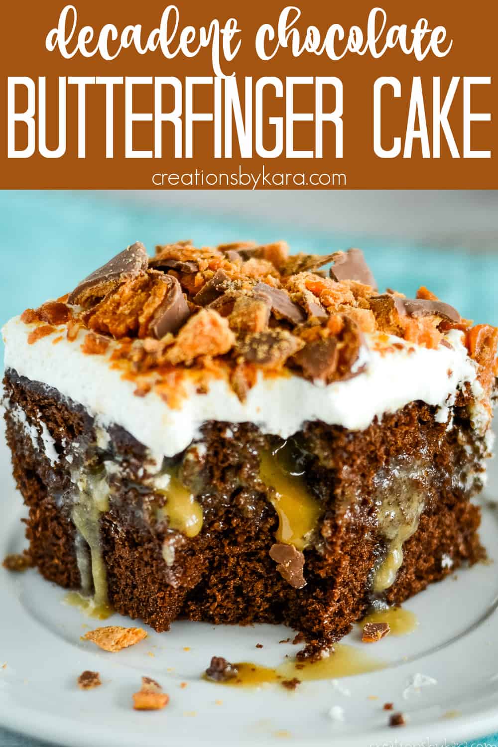Chocolate Butterfinger Poke Cake Recipe Creations by Kara