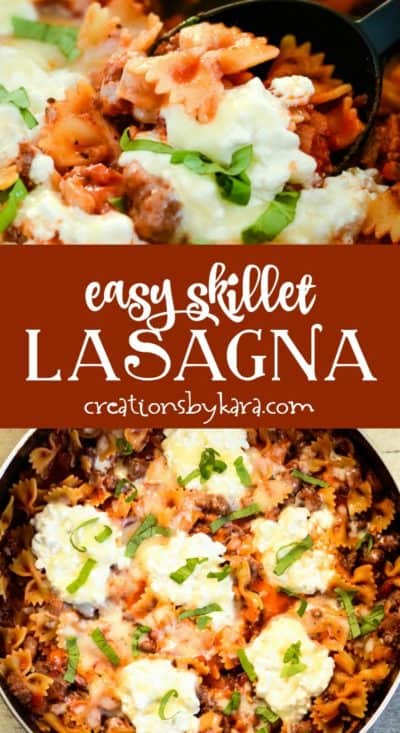 Bow Tie Skillet Lasagna Recipe - Creations by Kara