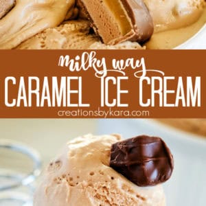 homemade caramel milky way ice cream