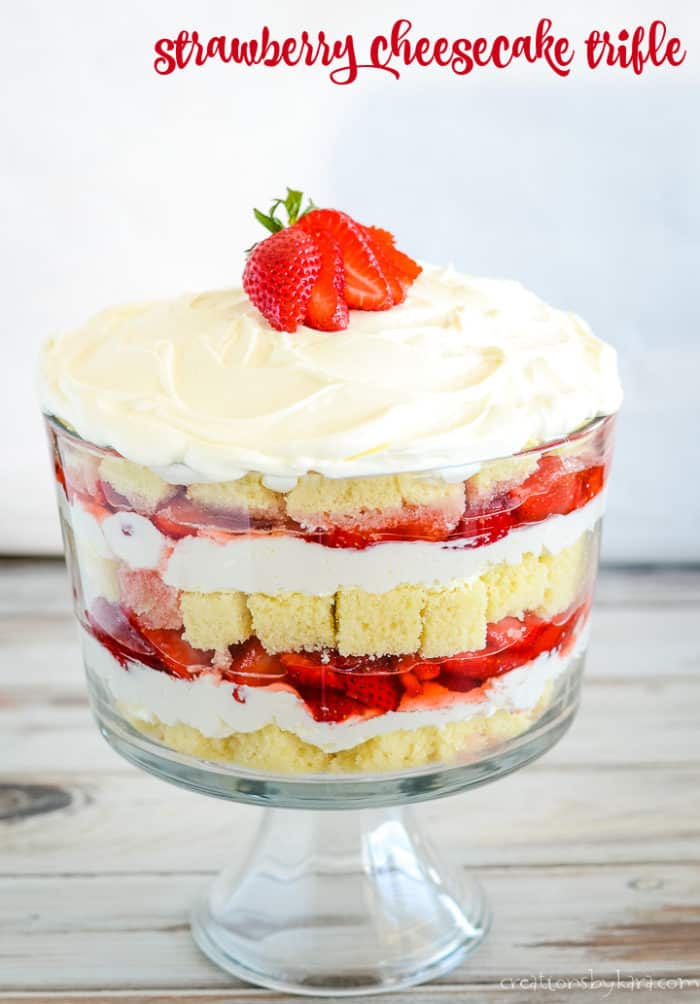 Strawberry Cheesecake Trifle Recipe Creations by Kara