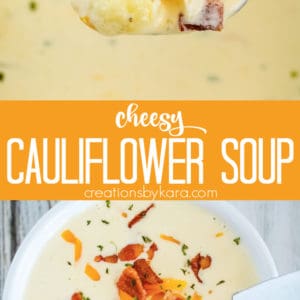 cheesy cauliflower soup recipe collage