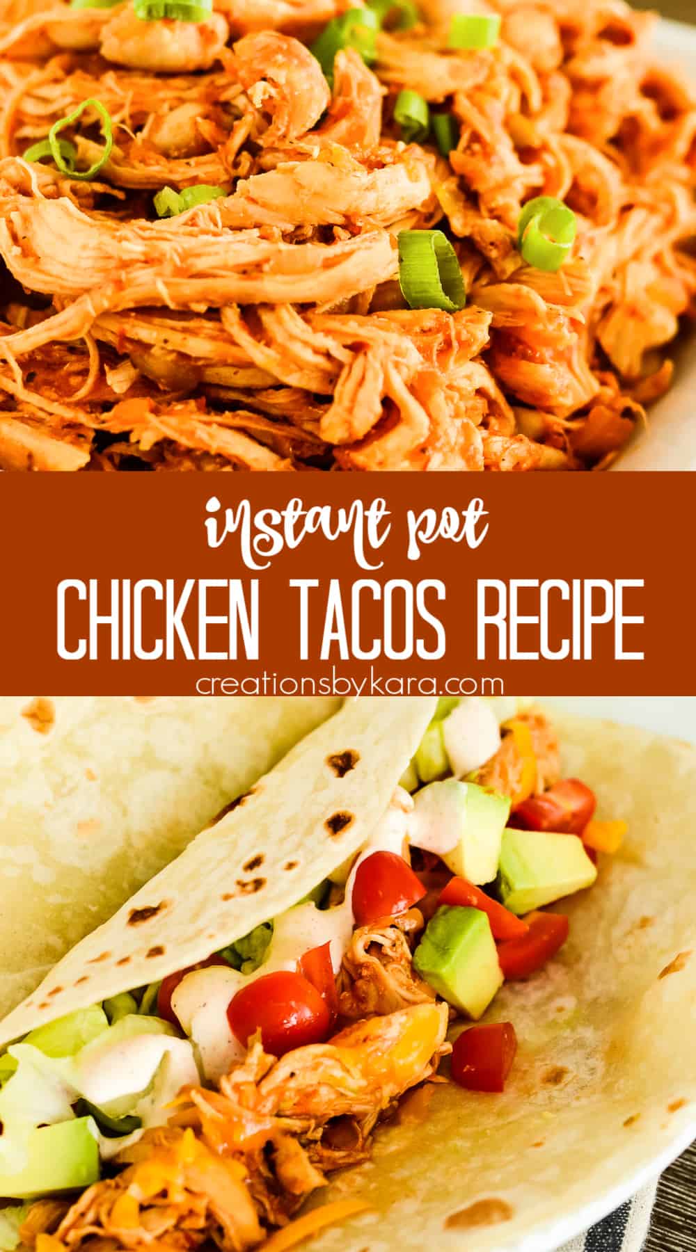 Easy Instant Pot Chicken Taco Recipe - Creations by Kara