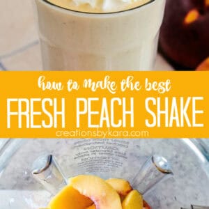 fresh peach shake recipe collage